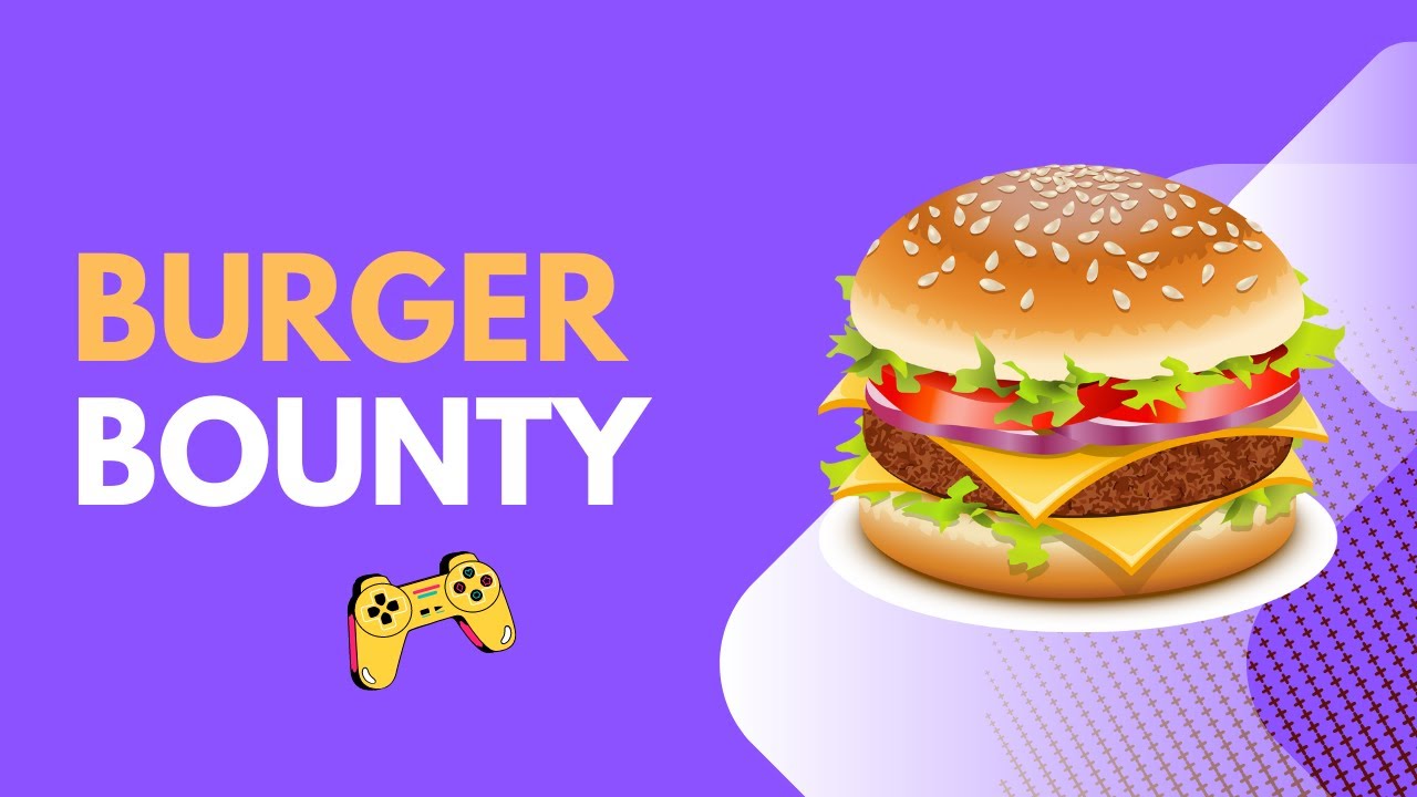 Burger Bounty